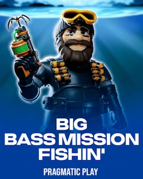 Big Bass Mission Fishin’