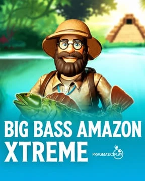 Big Bass Amazon Xtreme