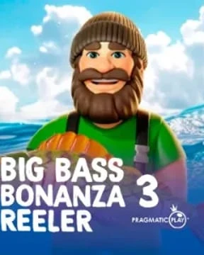 Big Bass Bonanza 3 Reeler